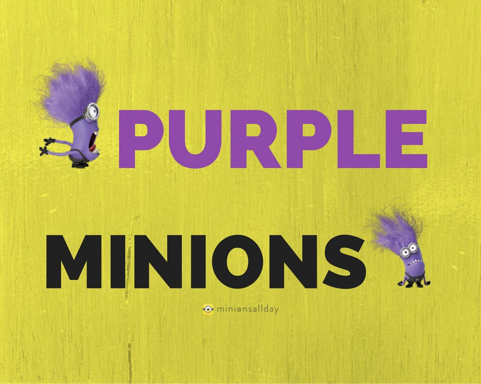 Purple Minions: Evil, Destructive, Adorable