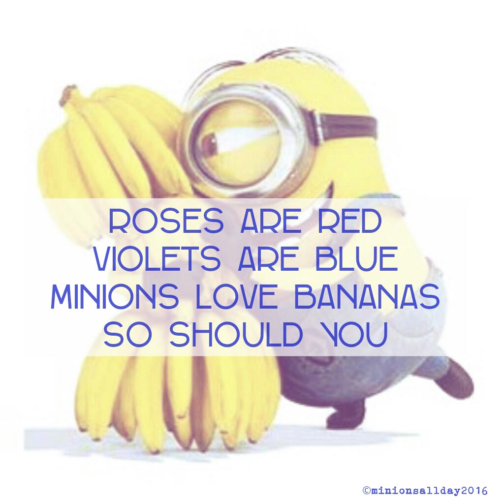 Minions love Bananas